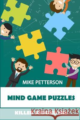 Mind Game Puzzles: Killer Sudoku 8x8 Mike Petterson 9781798543443 Independently Published - książka