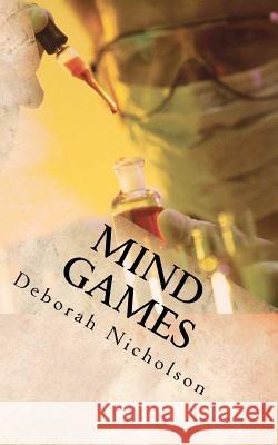 Mind Games Deborah Nicholson 9781463681821 Createspace - książka