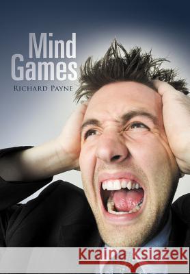 Mind Games Richard Payne 9781477218785 Authorhouse - książka