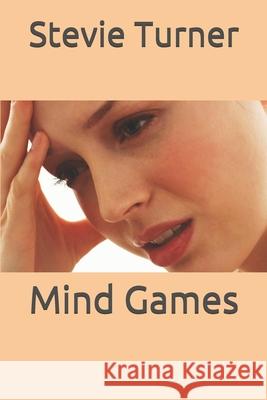 Mind Games Stevie Turner 9781521890189 Independently Published - książka