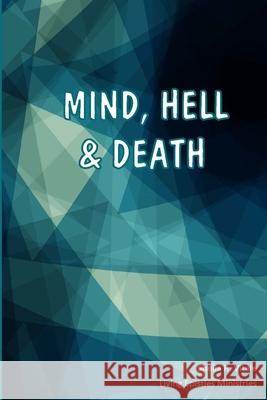 Mind, Hell & Death Sheila R. Vitale 9781540745200 Createspace Independent Publishing Platform - książka