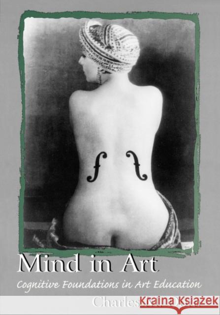 Mind in Art: Cognitive Foundations in Art Education Dorn, Charles M. 9780805830798 Lawrence Erlbaum Associates - książka