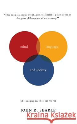 Mind, Language And Society: Philosophy In The Real World John R. Searle 9780465045211 Basic Books - książka