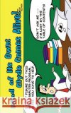 Mind of Its Own: Clyde Comes Alive! Glover, Sue 9780759678910 Authorhouse