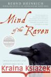 Mind of the Raven: Investigations and Adventures with Wolf-Birds Heinrich, Bernd 9780061136054 Harper Perennial