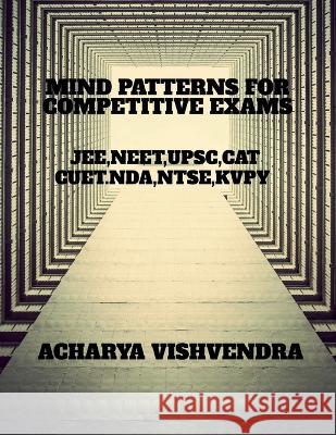 Mind Patterns for Competitive Exams Acharya Vishvendra   9798889861713 Notion Press - książka