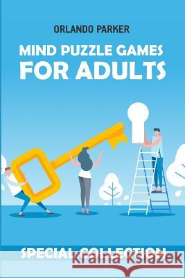 Mind Puzzle Games For Adults: Tren Puzzles Orlando Parker 9781792601965 Independently Published - książka