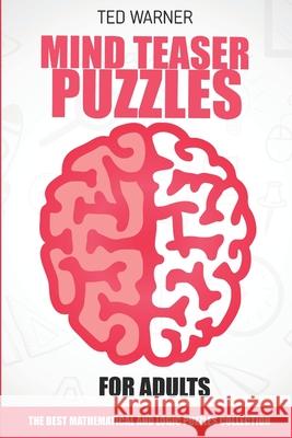 Mind Teaser Puzzles For Adults: Dominosa Puzzles - 200 Puzzles with Answers Ted Warner 9781980914808 Independently Published - książka