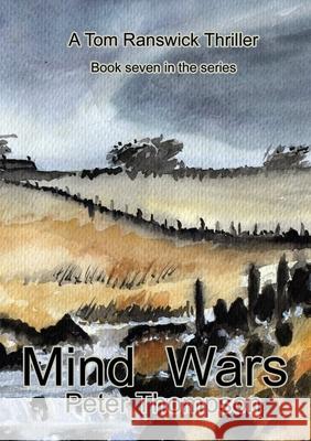 Mind Wars Peter Thompson 9780244829872 Lulu.com - książka