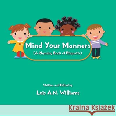 Mind your manners Lois A. N. Williams 9781952982347 Green Sage Agency - książka