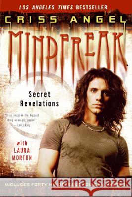 Mindfreak: Secret Revelations Angel, Criss 9780061137624 Harper Paperbacks - książka