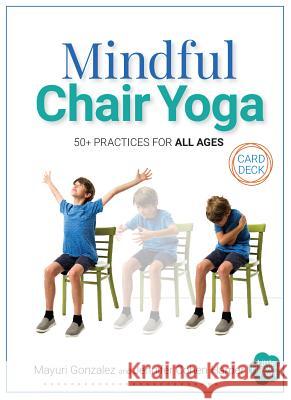 Mindful Chair Yoga Card Deck: 50+ Practices for All Ages Jennifer Cohe Mayuri Bree 9781683731849 Pesi Publishing - książka
