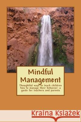 Mindful Management Chris Fif 9781489566133 Createspace - książka