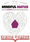 Mindful Maths 3: Use Your Statistics to Solve these Puzzling Pictures Ann McNair 9781913565664 Tarquin Publications