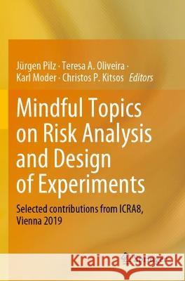 Mindful Topics on Risk Analysis and Design of Experiments   9783031066870 Springer International Publishing - książka