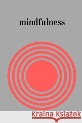 Mindfulness M. O'Reilly 9781726817387 Independently Published - książka