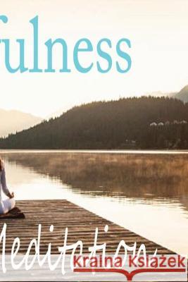 Mindfulness and Meditation Mindfulness Meditation 9781803606491 Pino Luca - książka