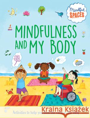 Mindfulness and My Body Katie Woolley, Dr. Rhianna Watts, Sarah Jennings 9798887701318 Taylor & Francis Ltd - książka