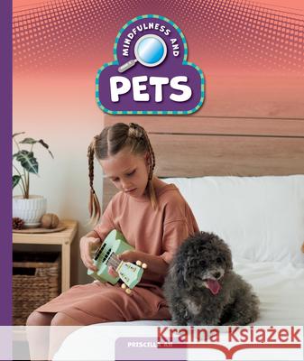 Mindfulness and Pets Priscilla An 9781645498605 Wonder Publishing - książka