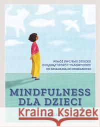 Mindfulness dla dzieci Afzal Uz 9788362238538 Studio Koloru - książka