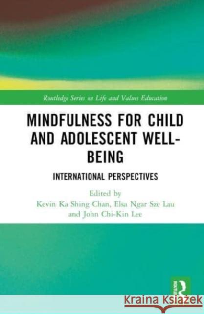 Mindfulness for Child and Adolescent Well-Being  9781032324074 Taylor & Francis Ltd - książka
