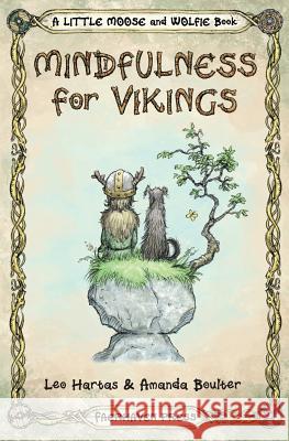 Mindfulness for Vikings: Inspirational quotes and pictures encouraging a happy stress free life for adults and kids Hartas, Leo 9781999901103 Faerhaven Press - książka