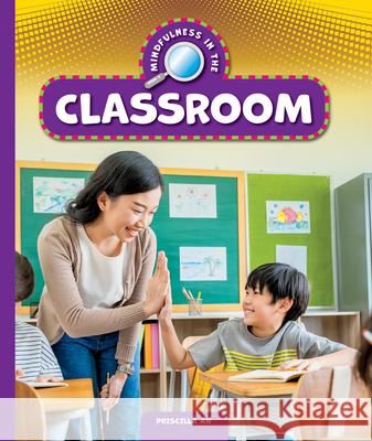 Mindfulness in the Classroom Priscilla An 9781645498636 Wonder Publishing - książka