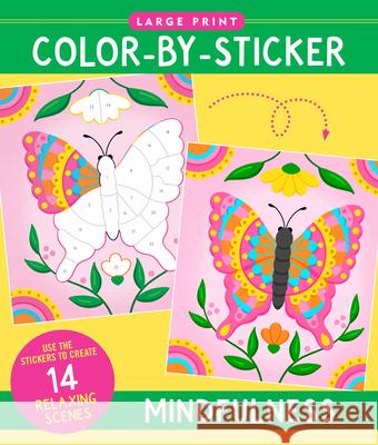 Mindfulness Large Print Color-By-Sticker Book  9781441347275 Peter Pauper Press - książka