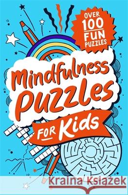 Mindfulness Puzzles for Kids Orchard Books 9781408363683 Hachette Children's Group - książka