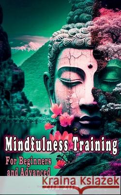 Mindfulness Training Liom Liom   9798215461242 Liom Liom - książka