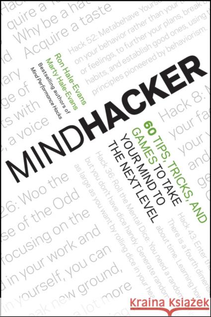 Mindhacker: 60 Tips, Tricks, and Games to Take Your Mind to the Next Level Hale-Evans, Ron 9781118007525  - książka