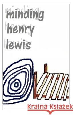 Minding Henry Lewis Sarah Collins Honenberger 9780615980362 Point Books - książka