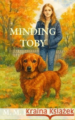 Minding Toby Rodeheaver, Margaret 9798998686214 Will Way Books / Pares Forma Press - książka