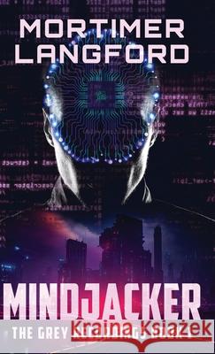 MindJacker Mortimer Langford 9784824147844 Next Chapter - książka