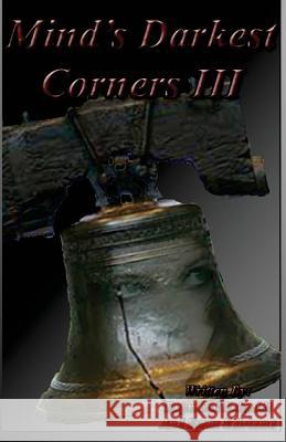 Mind's Darkest Corners III Syrus Sairiama Raymond G. Schmid Isaac Harris-Holt 9781724731357 Createspace Independent Publishing Platform - książka