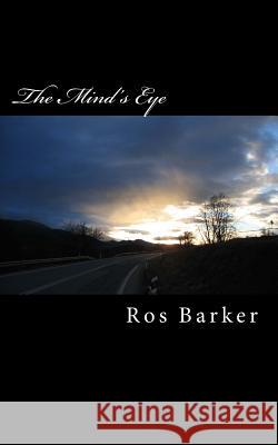 Mind's Eye Ros Barker 9780692600672 Ros Barker - książka