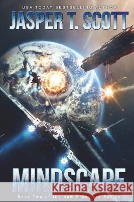 Mindscape: Book 2 of the New Frontiers Series Jasper T. Scott Tom Edwards Aaron Sikes 9781537574189 Createspace Independent Publishing Platform - książka