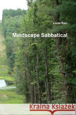 Mindscape Sabbatical Louis Raio 9781312894495 Lulu.com - książka