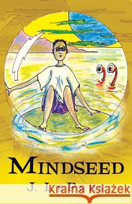 Mindseed J Lepere 9781480800144 Archway Publishing - książka