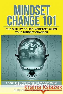 Mindset Change 101 Shirlonda Evans Elaine Davis 9781544221571 Createspace Independent Publishing Platform - książka