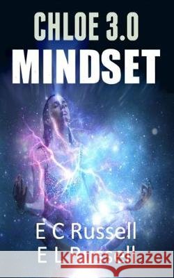 MindSet: Chloe 3.0 Russell, E. L. 9781974057368 Createspace Independent Publishing Platform - książka