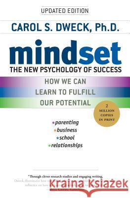 Mindset: The New Psychology of Success Carol S. Dweck 9781400062751 Random House - książka