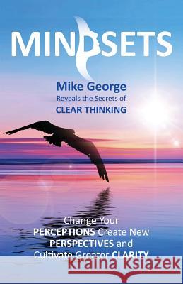 Mindsets Mike George 9780957667372 Gavisus Media - książka