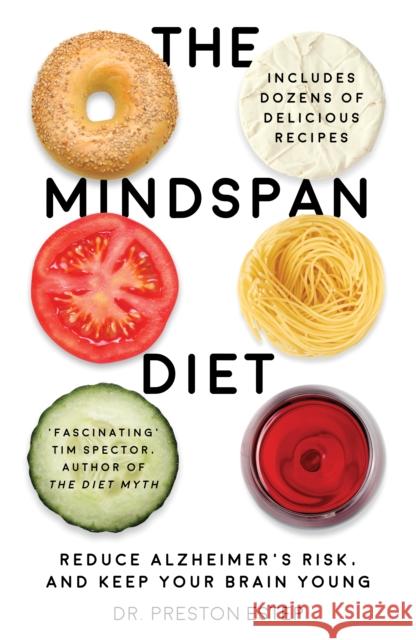 Mindspan Diet Reduce Alzheimer's Risk, and Keep Your Brain Young Estep, Preston W. 9781786071774  - książka