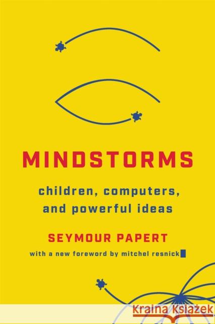 Mindstorms (Revised): Children, Computers, And Powerful Ideas  9781541675124 Basic Books - książka