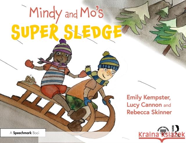 Mindy and Mo's Super Sledge Rebecca Skinner 9781032860688 Taylor & Francis Ltd - książka
