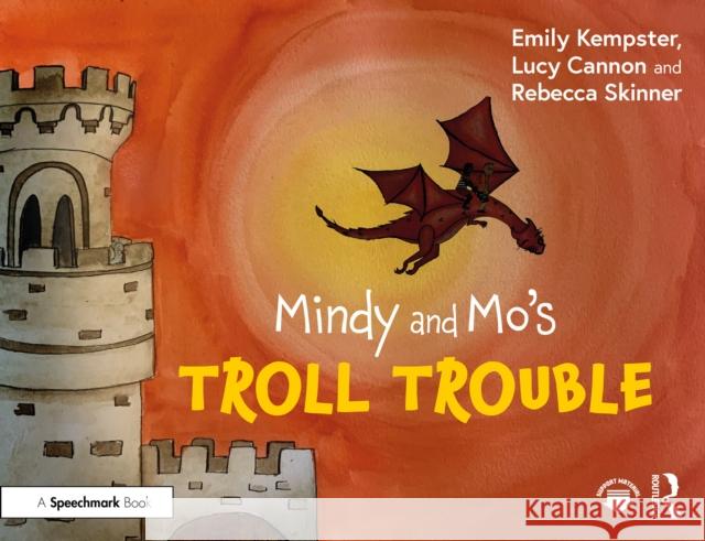 Mindy and Mo's Troll Trouble Rebecca Skinner 9781032860701 Taylor & Francis Ltd - książka