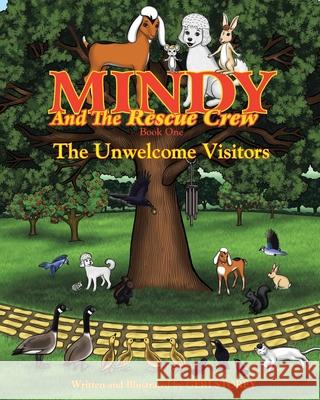 Mindy and the Rescue Crew: The Unwelcome Visitors Geri Storey 9781639611911 Christian Faith - książka