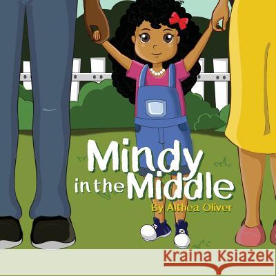 Mindy in the Middle Althea Oliver 9781534679207 Createspace Independent Publishing Platform - książka