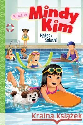Mindy Kim Makes a Splash! Lee, Lyla 9781534489042 Aladdin Paperbacks - książka